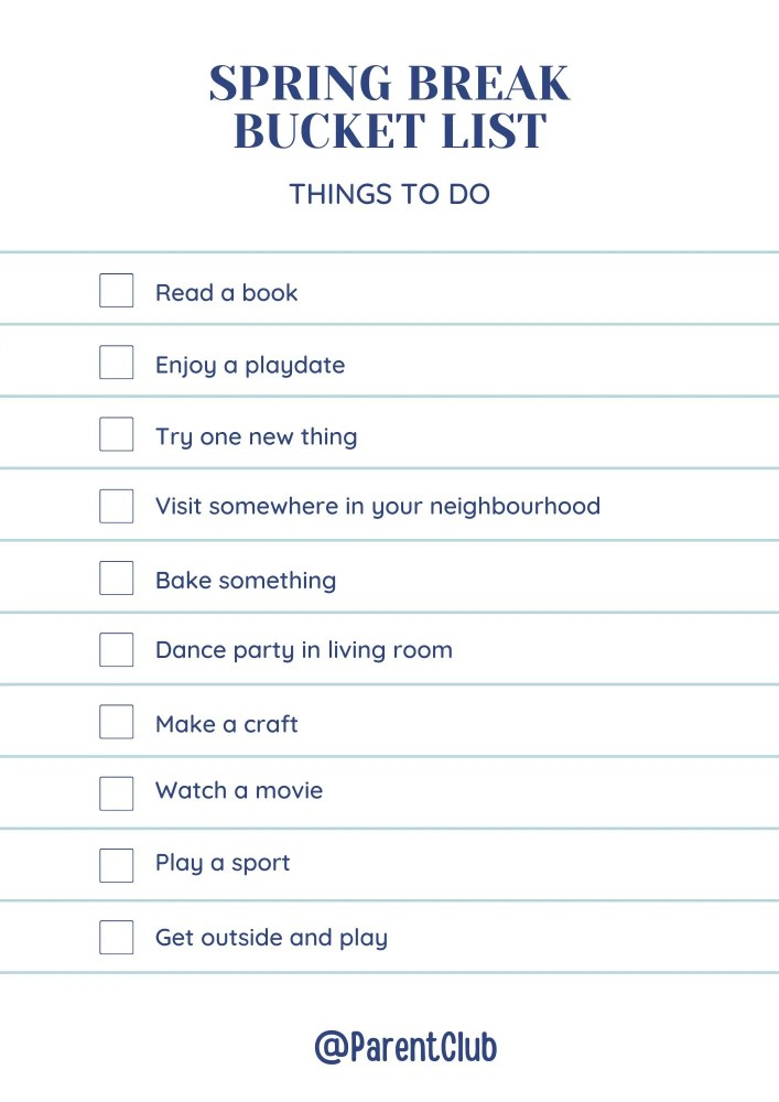 Spring Break Bucket List via www.parentclub.ca