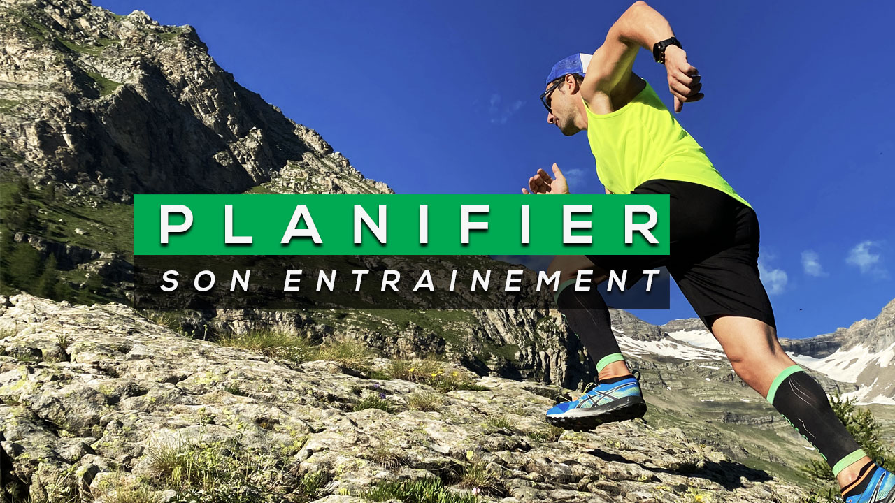 Plan Entrainement Ultra Trail 100 Km COMMENT FAIRE SON PLAN D'ENTRAINEMENT EN TRAIL RUNNING ? - PASSION TRAIL