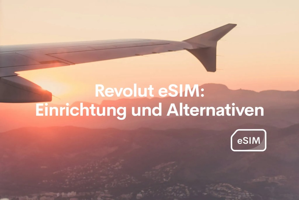 Revolut eSIM Android konfigurieren