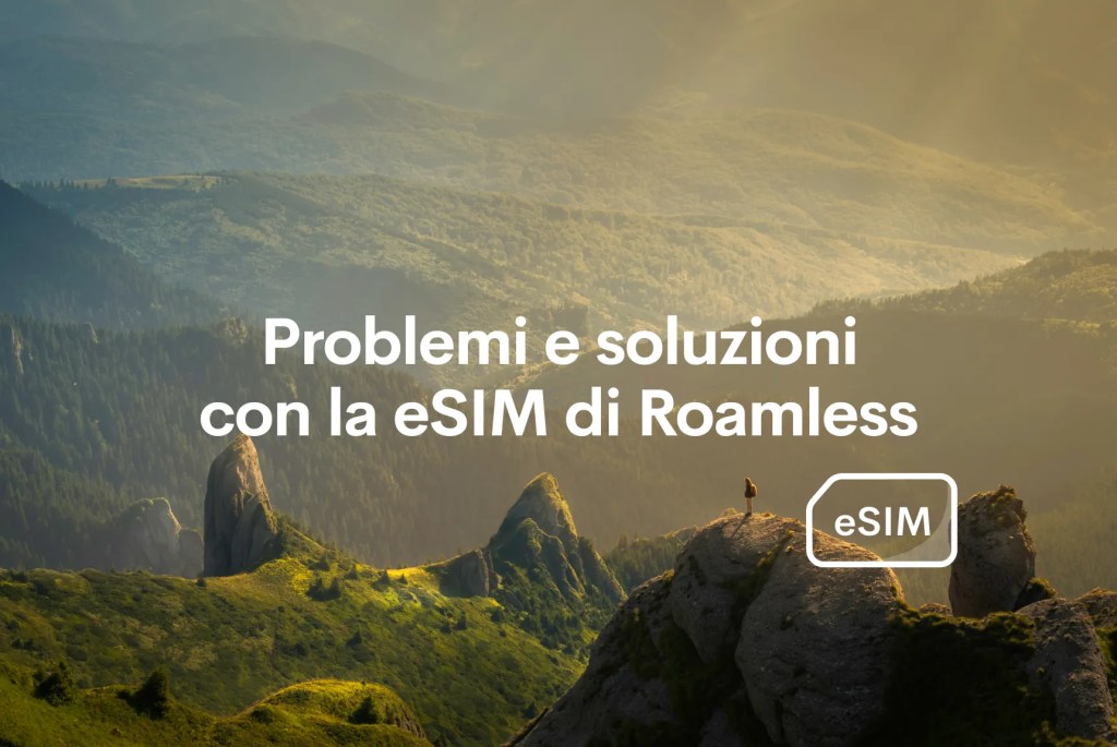 problemi attivazione esim roamless