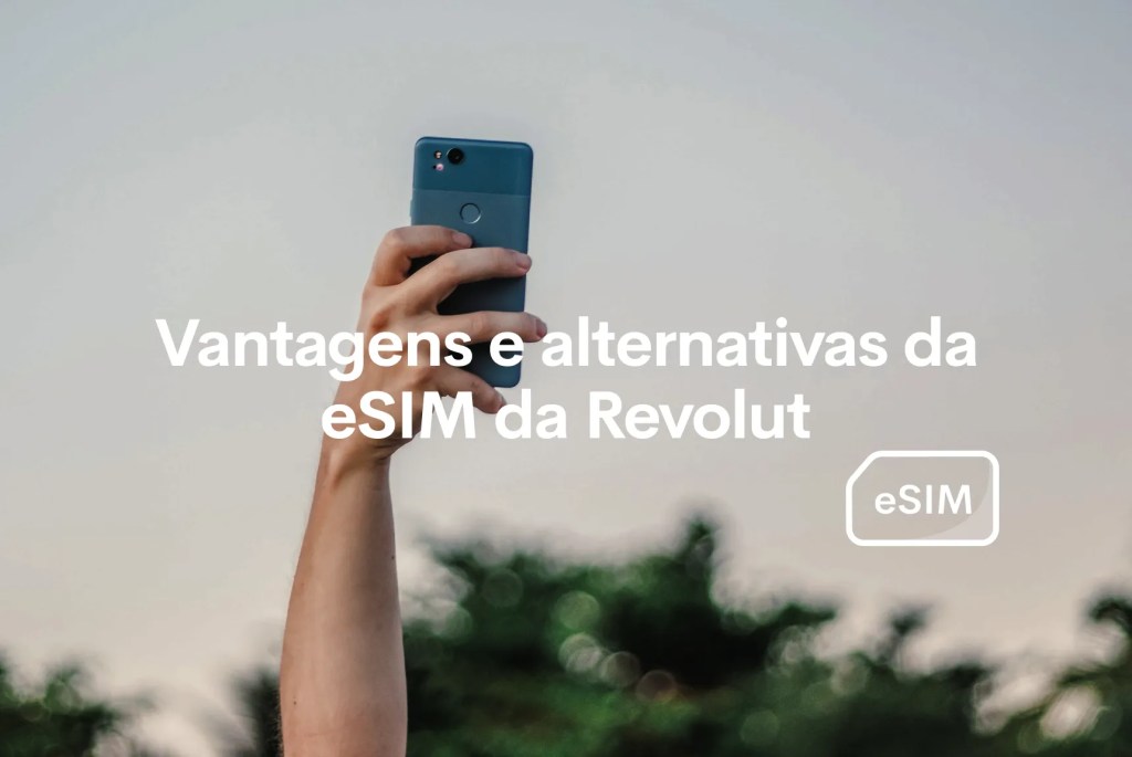 opiniões esim dados revolut