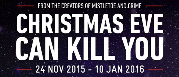 Preview Christmas Eve Can Kill You Lyric Theatre