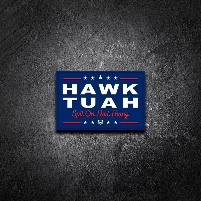 Hawk Tuah Morale Patch By Redheaded Productions Spit With Grit - Mobile Mountain Textures for Desktop