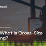Patchstack Weekly #46: How To Protect WordPress Against Cross-Site ...