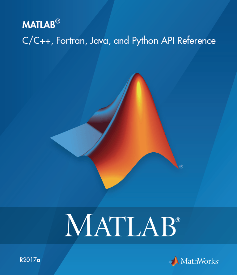 MATLAB C_C++ and Fortran API Reference