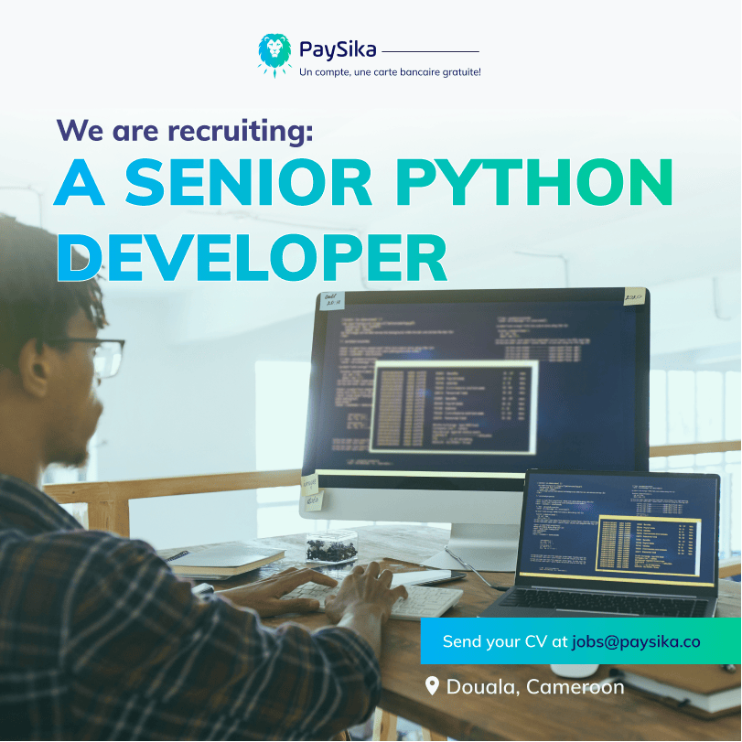 PaySika is recruiting : Senior Python Developer - Paysika