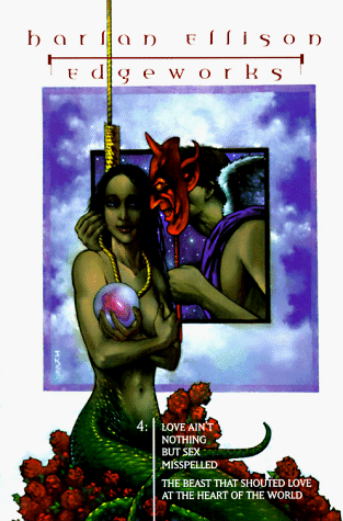 Edgeworks: Volume 4 - Harlan Ellison <br> NF/NF Omnibus