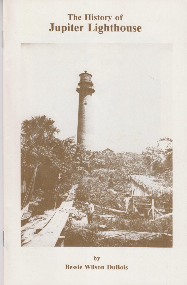 The History of Jupiter Lighthouse – Historical Society of Palm Beach County