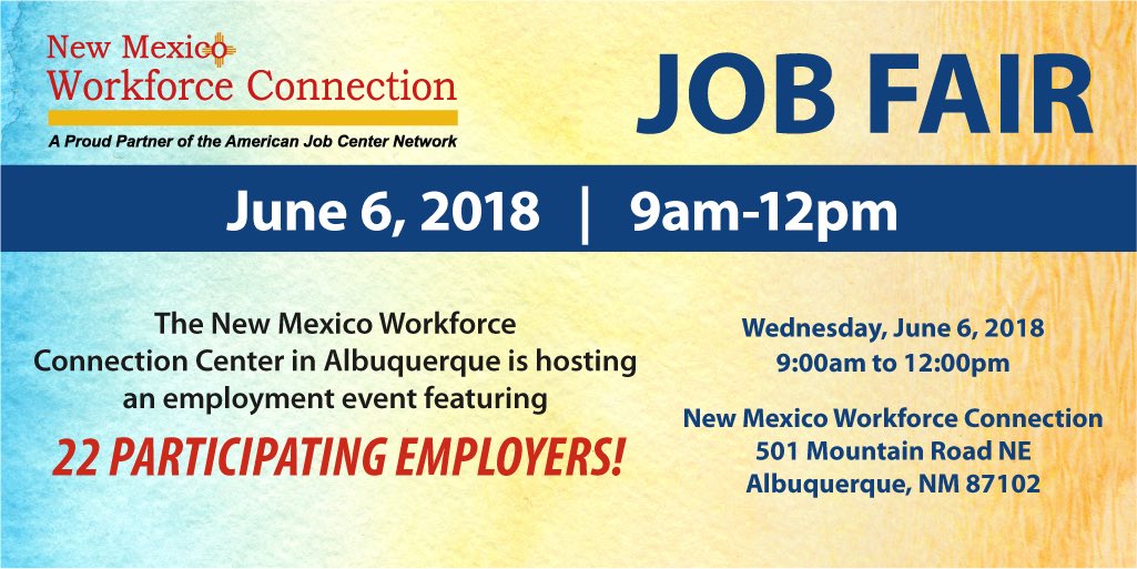 Nmdws A Twitter Join Us At The New Mexico Workforce Connection In Albuquerque For A Job Fair With 22 Employers 9a 12p Bring Your Resume And Dress For Success Visit Https T Co W1fugyjlfg For More