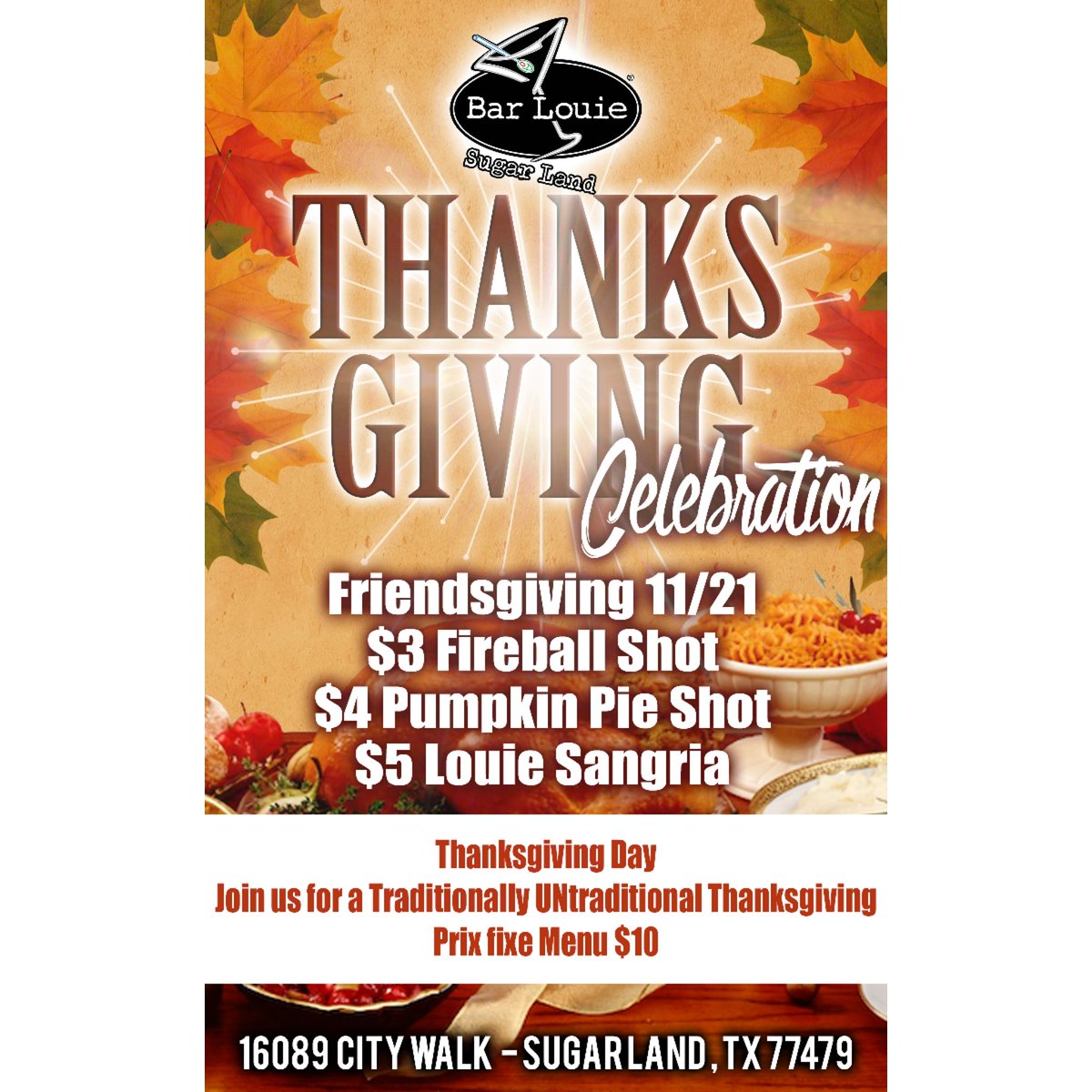Have a happy turkey day. Bar Louie Sugar Land On Twitter Hang Out With Us The Day Before Thanksgiving For A Night Full Of Celebration Specials 3 Fireball 4 Pumpkin Pie Shot 5 Louie Sangria Https T Co Yo8vkqs03m