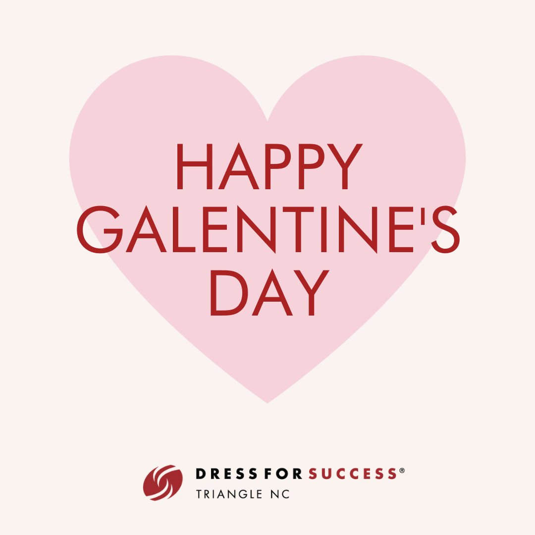 Dress For Success Triangle Nc On Twitter Happy Galentine S Day We Re Grateful For All Of The Wonderful Women That Make A Difference In The Lives Of Other Women Thanks For