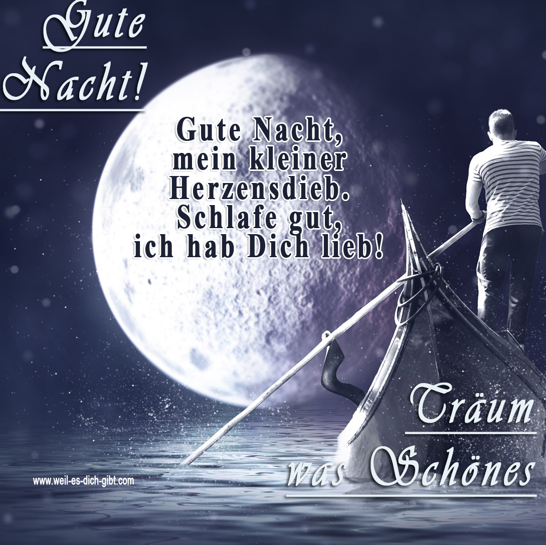 🌼 Weil Es Dich Gibt On Twitter: "Gute Nacht Mein Kleiner Herzensdieb: Https://T.co/8Tr6Huqmta #Germanmediart #Streamacademy #Nacht #Spruch #Zitat #Herz #Liebe Https://T.co/Eg4Yriyfa5" / Twitter 1087_x_1089_jpg