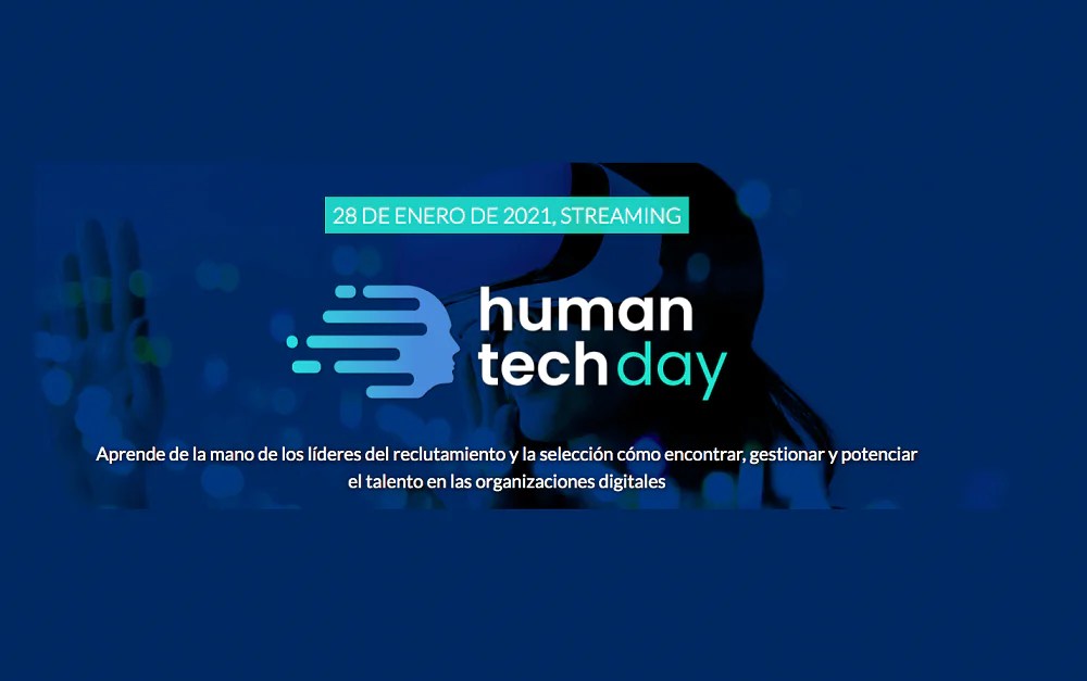 Conéctate a Human Tech Day, evento gratuito para expertos en RRHH