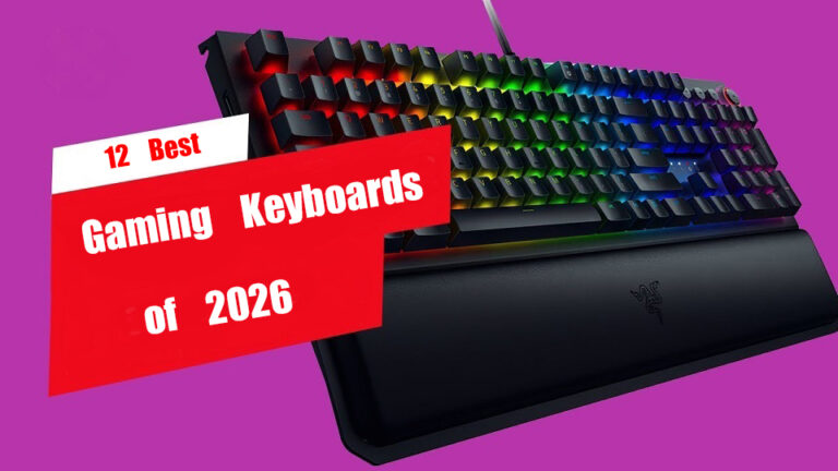 12 Best Gaming Keyboards Of 2026 Budget Friendly To High End Pctechtest Best Gaming Keyboards 768x432 