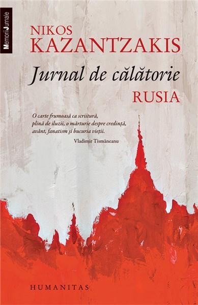 Jurnal De Calatorie Rusia Nikos Kazantzakis Pdf Carte Online