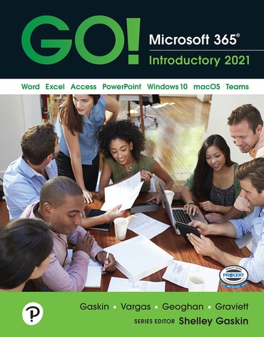 GO! Microsoft 365: Introductory 2021, 1st edition pdf ebook