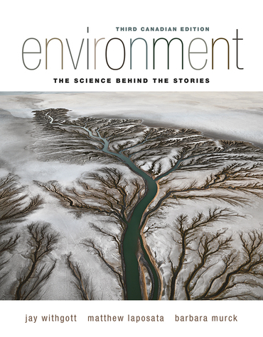 Environment: The Science Behind the Stories, Canadian Edition, 3rd edition