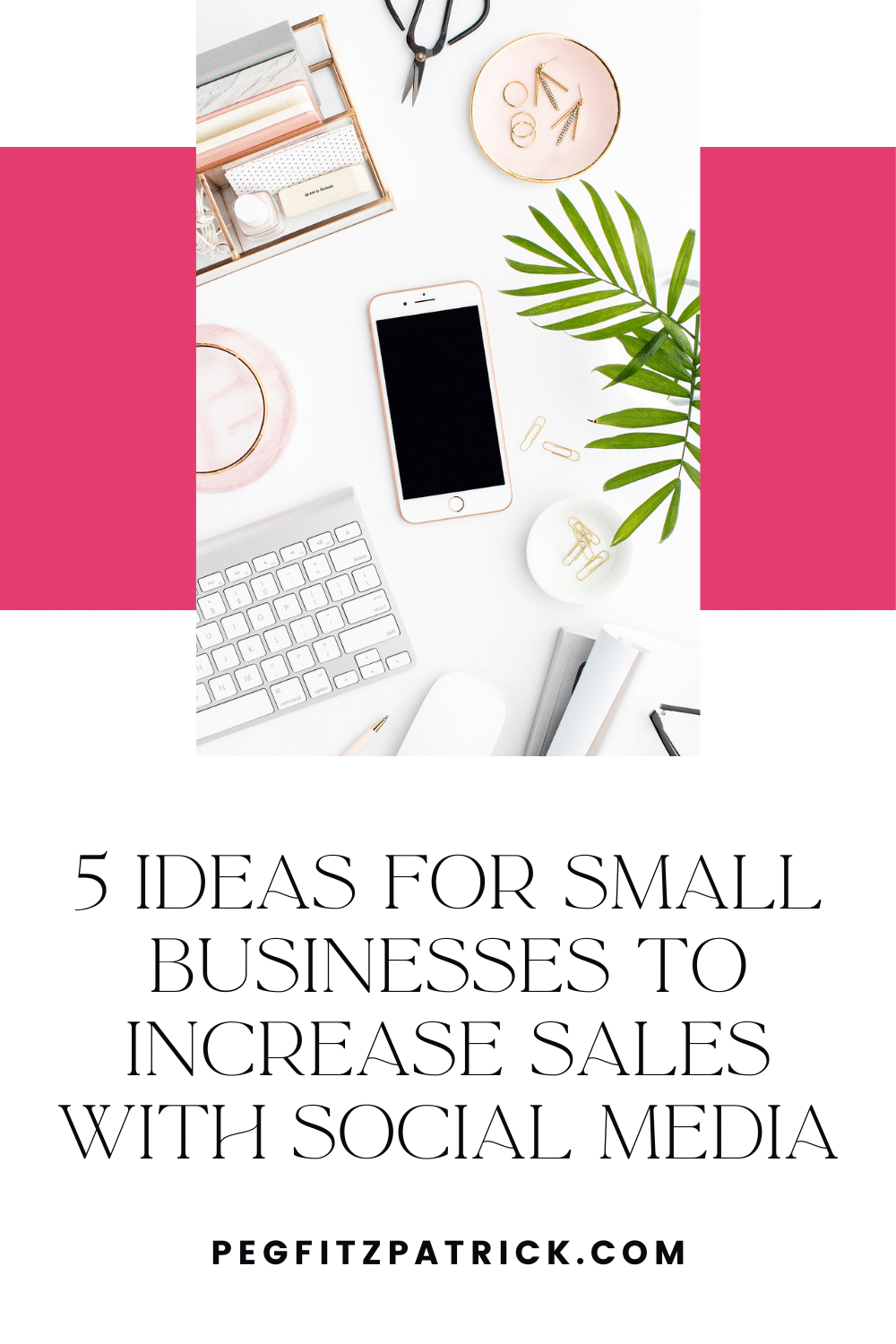 5 Ideas for Small Businesses to Increase Sales with Social Media ...