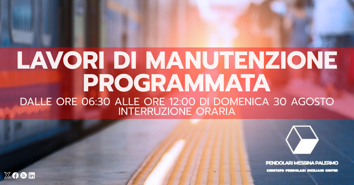 MODIFICHE CIRCOLAZIONE TRENI LINEE MESSINA C.LE – PALERMO C.LE – PALERMO AEROPORTO GIORNO 30 AGOSTO 2026