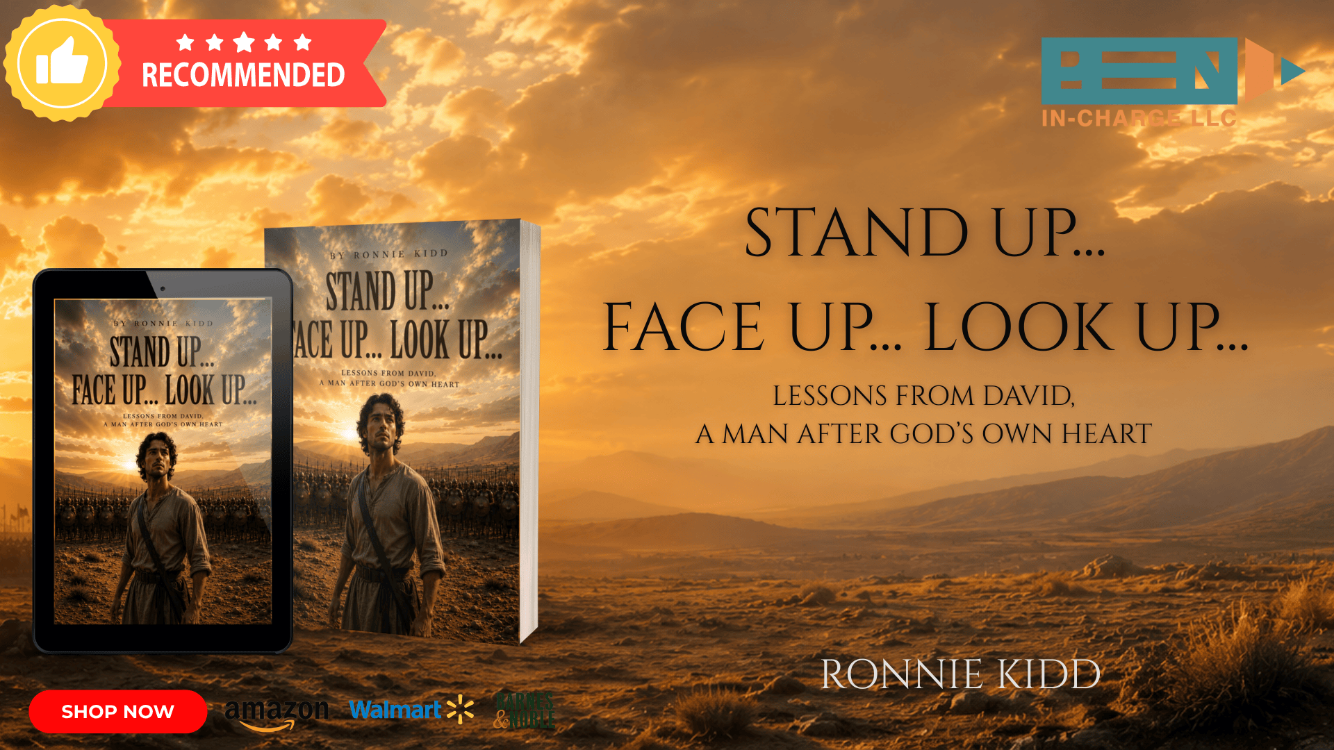 “Stand Up… Face Up… Look Up… Lessons From David, A Man After God’s Own Heart!” by Ronnie Kidd is now live