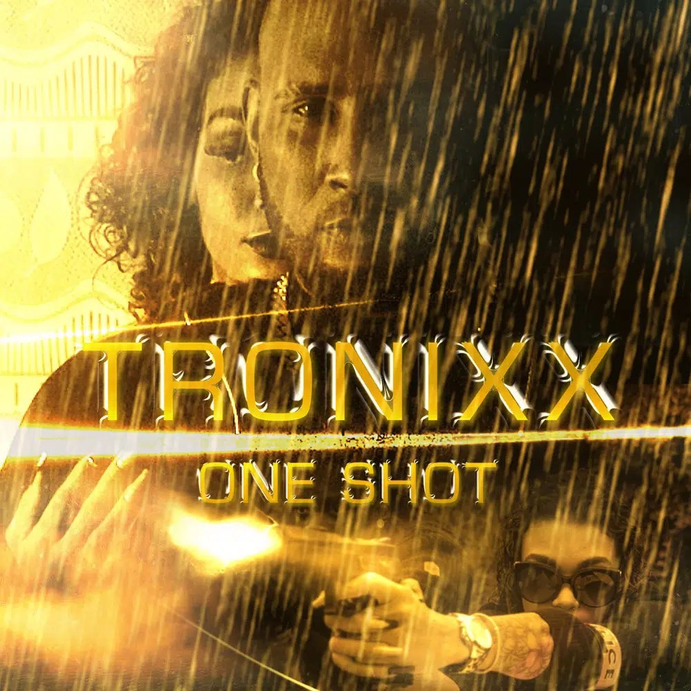 Tronixx – One Shot
