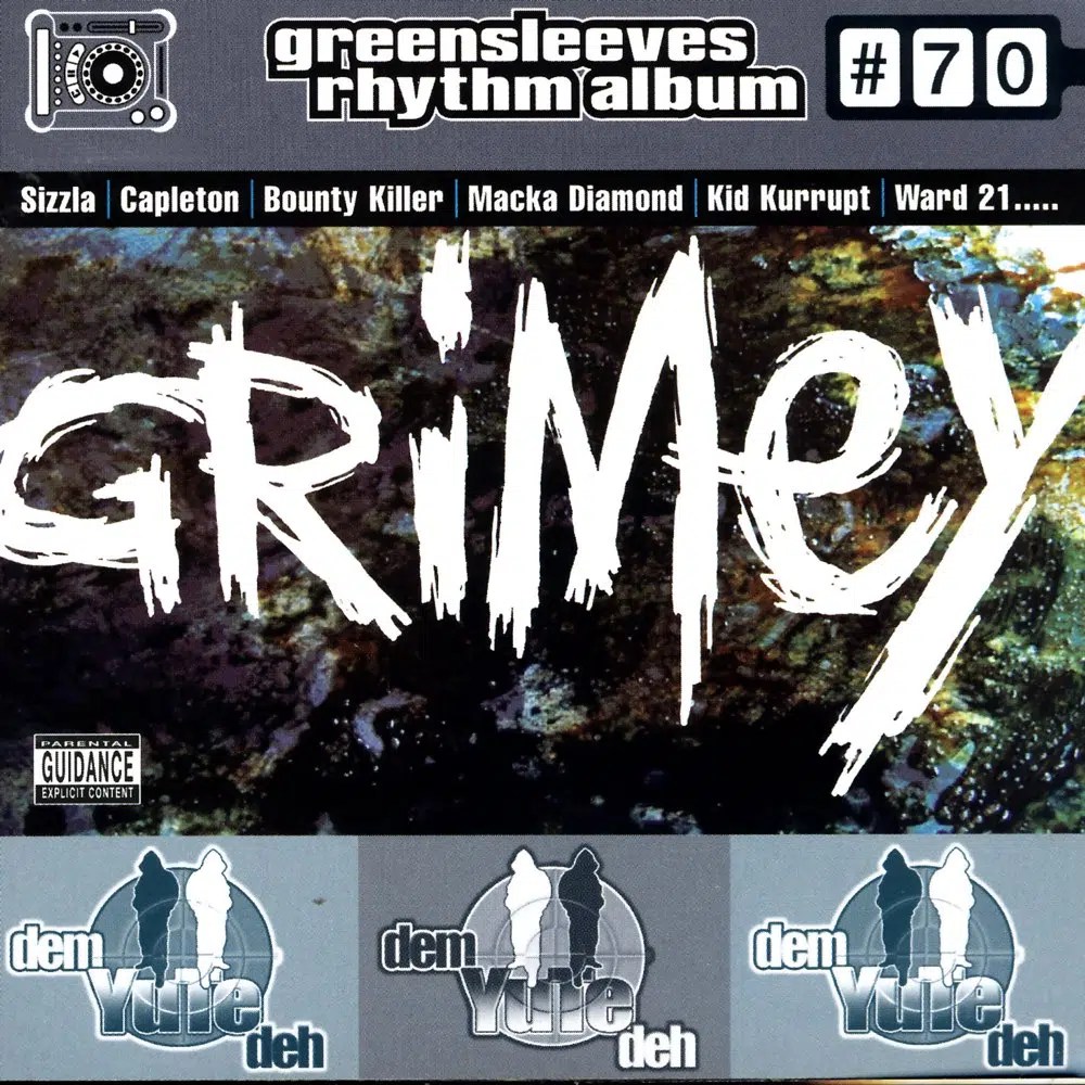 Grimey Riddim – Greensleeves Rhythm Album #70