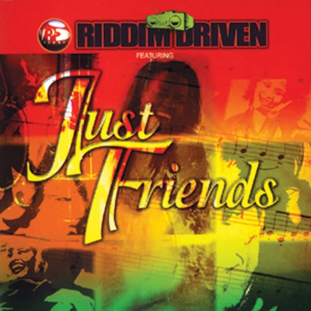 Just Friends Riddim