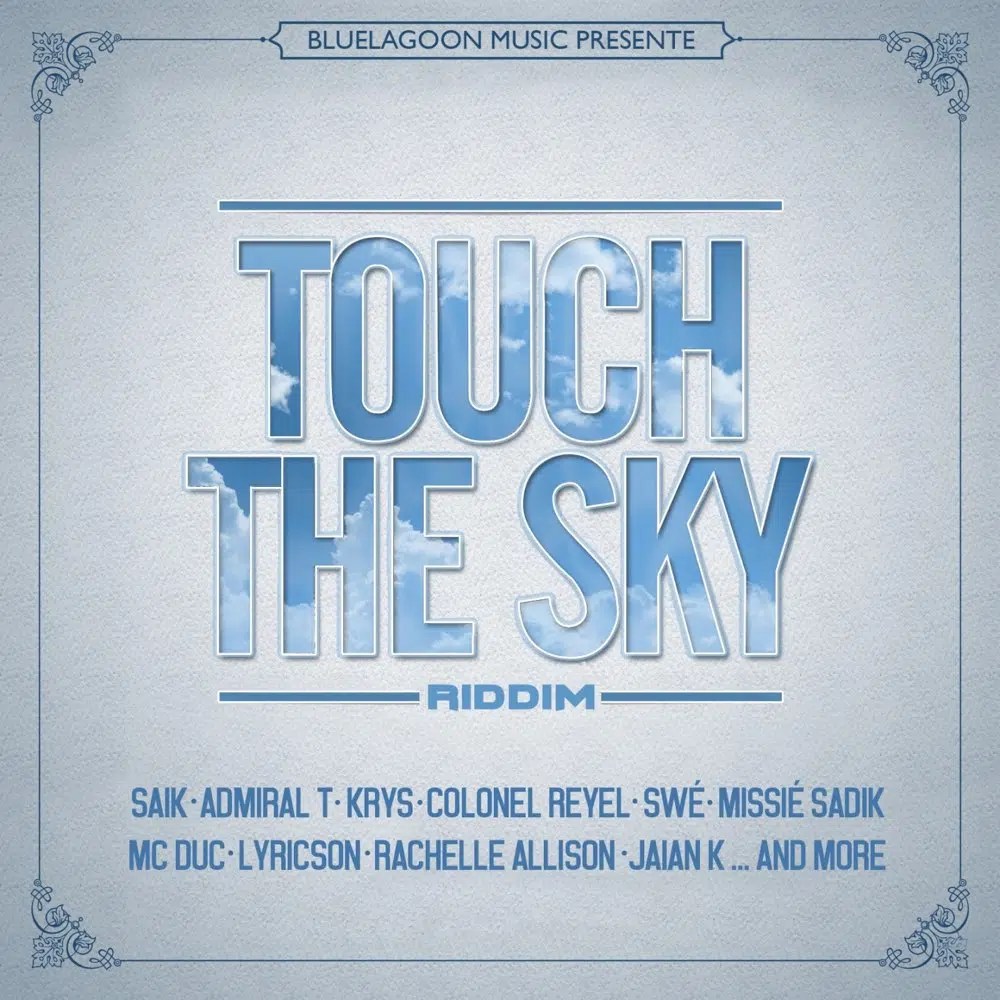 Touch The Sky Riddim