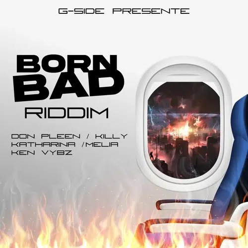 Born Bad Riddim