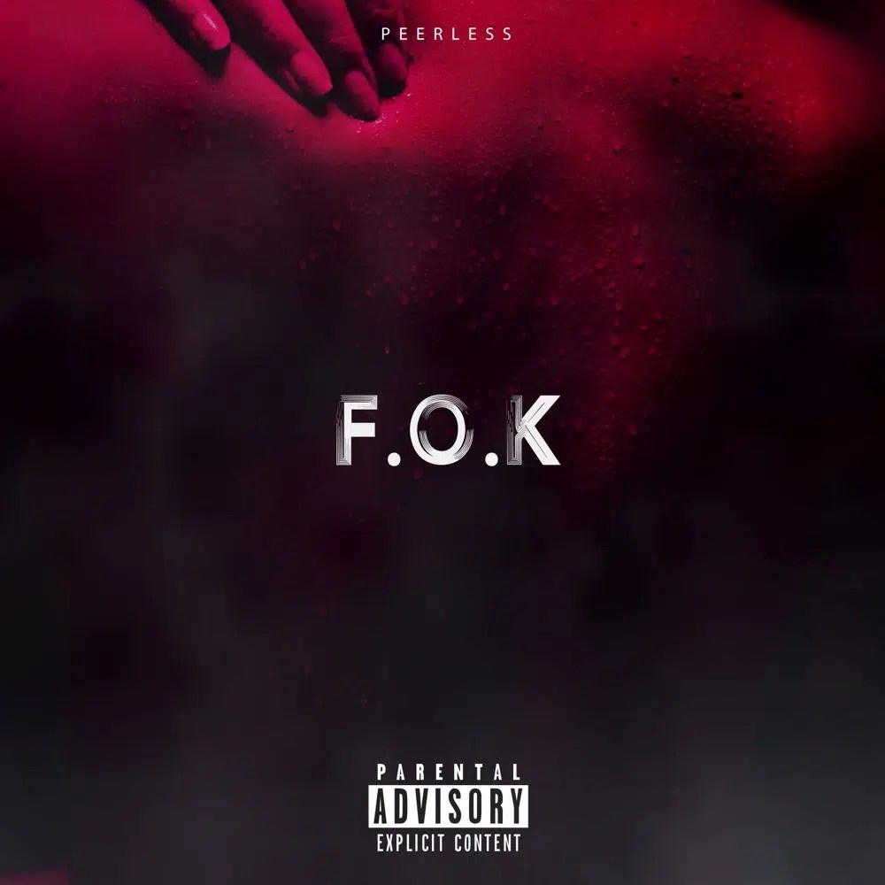 Peerless – F.O.K