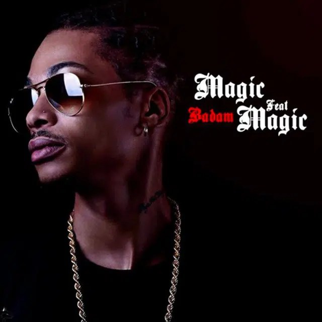 Magic Feat Magic – Badam