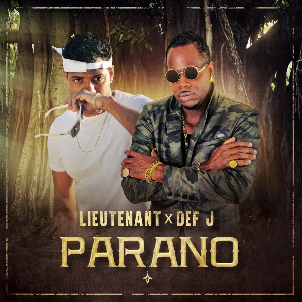 Lieutenant x Def J – Parano