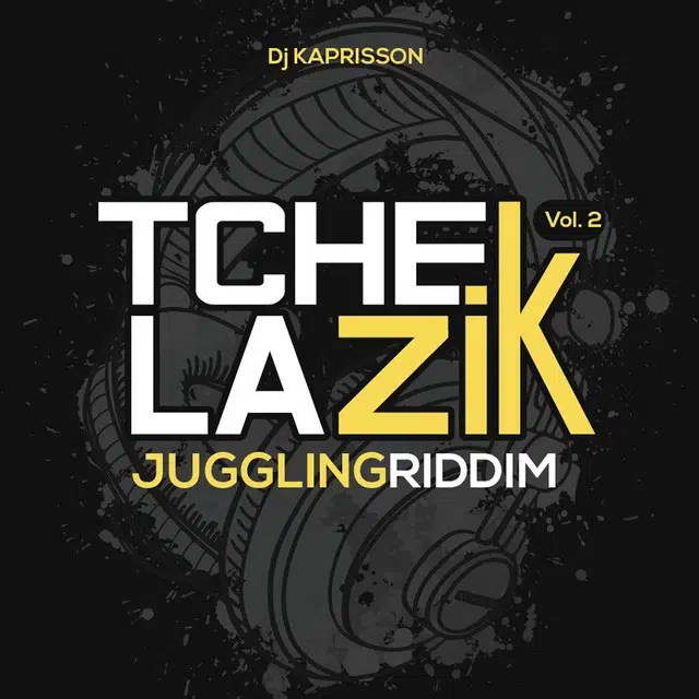 Tchek La Zik Vol.2 – Juggling Riddim