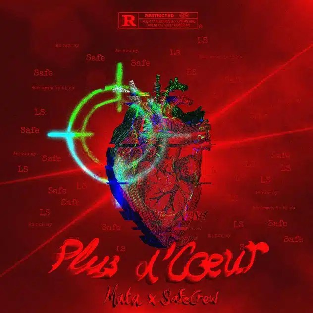 SafeCrew x Mata – Plus d&rsquo;Coeur