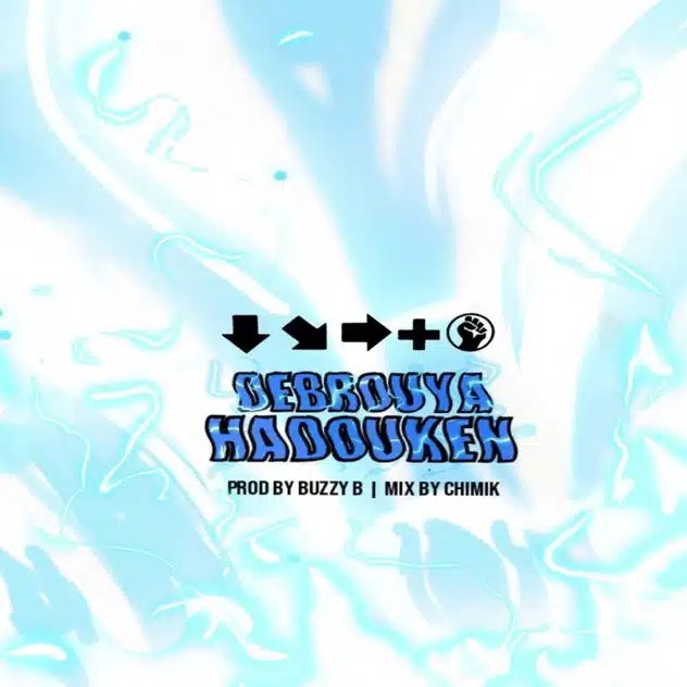 Debrouya – Hadouken