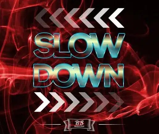 Slow Down Riddim Part.1