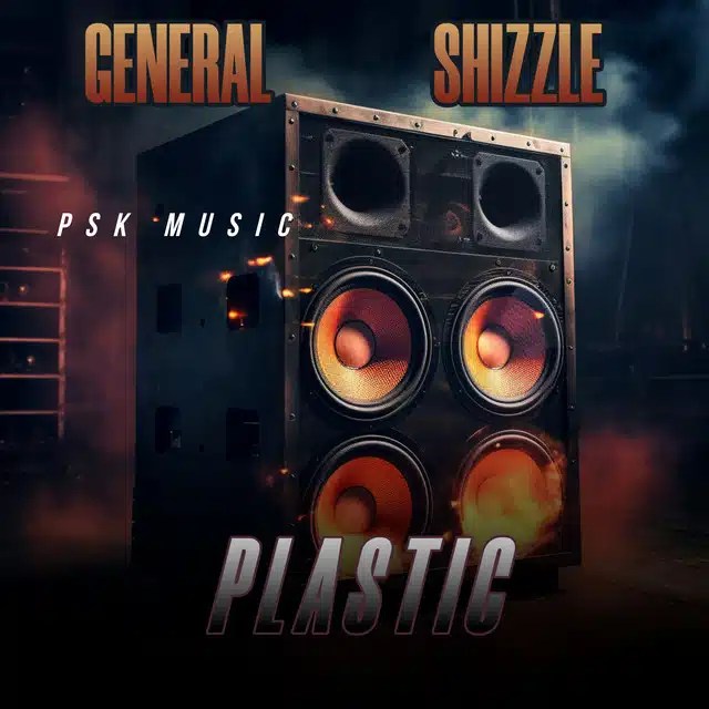 General Shizzle – Plastic