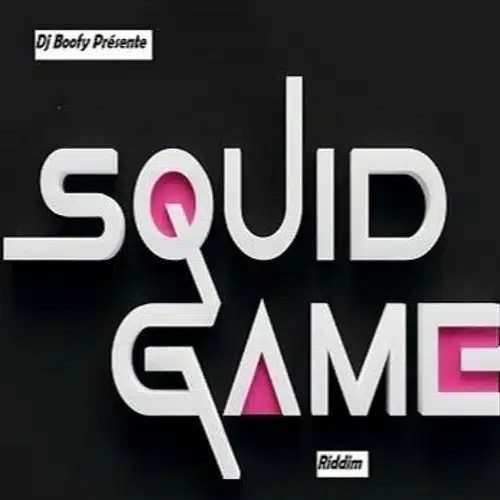Squid Game Riddim