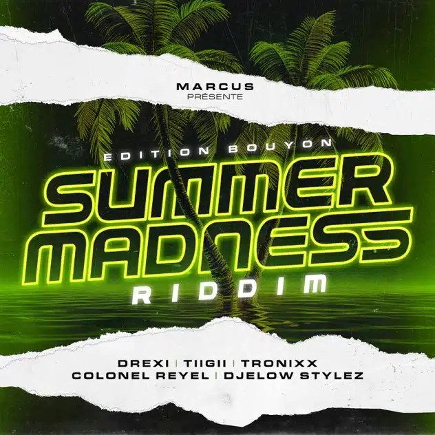 Summer Madness Riddim – Édition Bouyon
