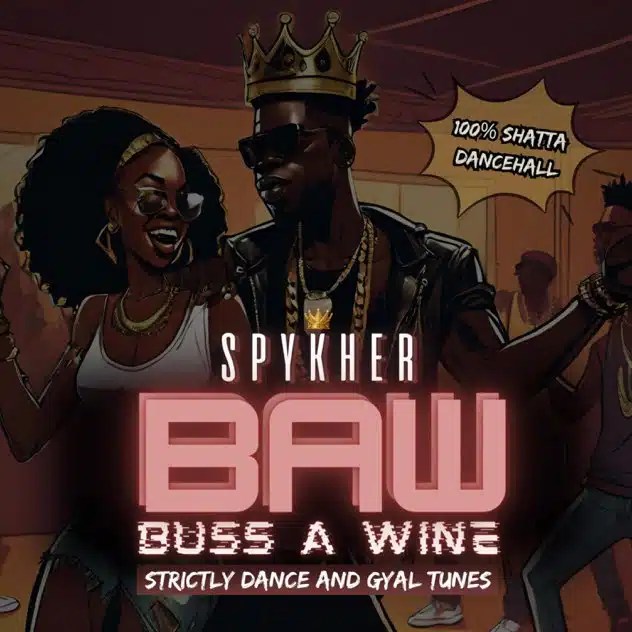 Spykher – BAW (Buss A Wine) [EP]