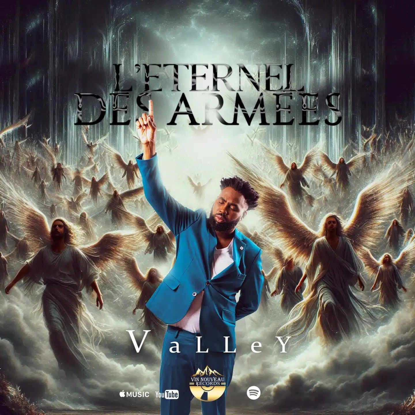 VaLLeY – L&rsquo;éternel des armées
