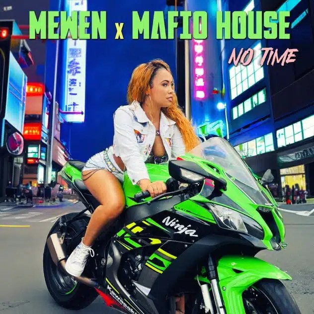 Mewen x Mafio House – No time