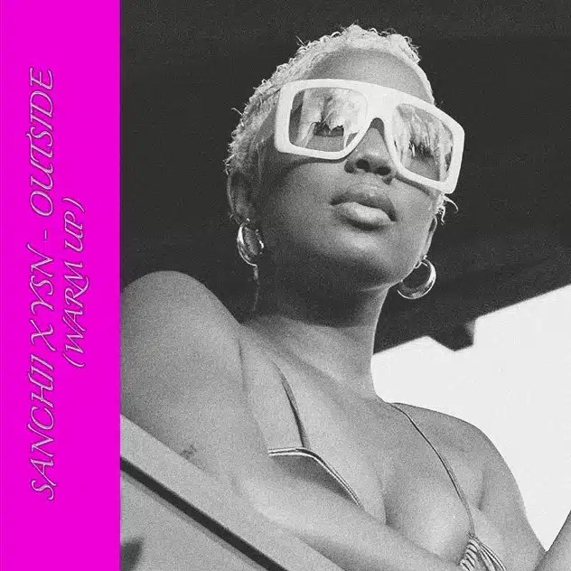 Sanchii – Outside (Warm up)