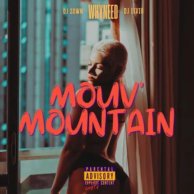 Whyneed – Mouv&rsquo; mountain