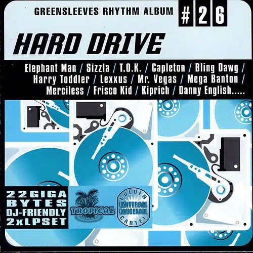 Hard Drive Riddim – Greensleeves Rhythm Album #26