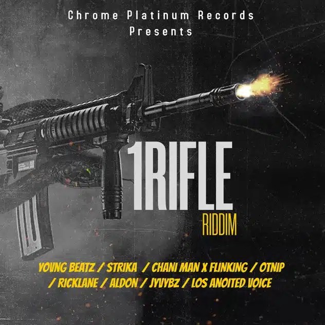 1rifle Riddim