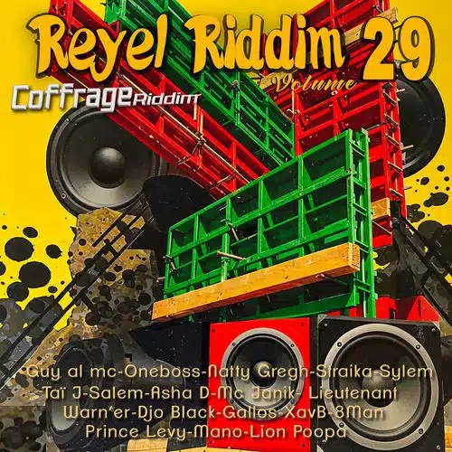 Réyel Riddim Vol. 29 – Coffrage Riddim