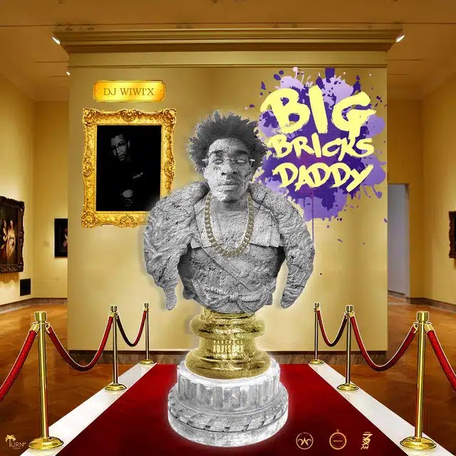 W.Bricks – Big Bricks Daddy