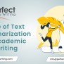 How Text Summarization Plays Important Role In Academic Writing
