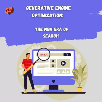 Generative Engine Optimization: The New Era of Search